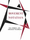 Buchcover Noa Eshkol and Abraham Wachmann. Movement Notation