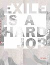 Buchcover Nil Yalter. Exile is a Hard Job: Walls
