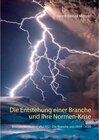 Buchcover Die Entstehung einer Branche und ihre Normen-Krise
