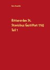 Buchcover Ritterorden St. Stanislaus Gestiftet 1765 Teil 1