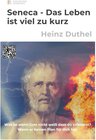 Buchcover Seneca - Das Leben ist viel zu kurz