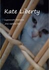 Buchcover Kate Liberty Ungewünscht Detektivin Eine explosive Ehe