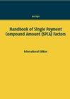 Buchcover Handbook of Single Payment Compound Amount (SPCA) Factors
