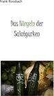 Buchcover Das Nörgeln der Salatgurken
