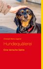 Buchcover Hundequälerei