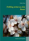 Buchcover Frühling strömt aus dem Baum!