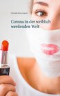 Buchcover Corona in der weiblich werdenden Welt