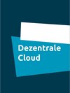 Buchcover Dezentrale Cloud