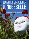 Buchcover Blumfeld, ein älterer Junggeselle