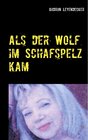 Buchcover Als der Wolf im Schafspelz kam