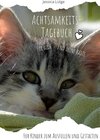 Buchcover Achtsamkeitstagebuch für dich und deine Katze