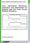 Buchcover Track Data-Oriented Maintenance Intervention Limit Determination for Ballasted Light Rail Tracks through Multibody Simul