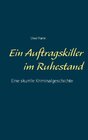 Buchcover Ein Auftragskiller im Ruhestand