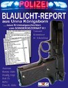 Buchcover BLAULICHT-REPORT... neue Kriminalgeschichten vom SONDERDEZERNAT K1