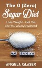 Buchcover The 0 ( Zero) Sugar Diet