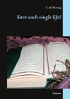 Buchcover Save each single life!