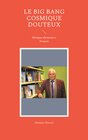 Buchcover Le big bang cosmique douteux