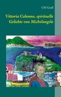 Buchcover Vittoria Colonna, spirituelle Geliebte von Michelangelo