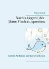 Buchcover Nachts begann der blaue Fisch zu sprechen