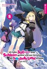 Buchcover Ich habe 300 Jahre lang Schleim getötet und aus Versehen das höchste Level erreicht Light Novel 08