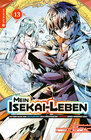 Buchcover Mein Isekai-Leben - Mit der Hilfe von Schleimen zum mächtigsten Magier einer anderen Welt 13