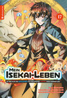 Buchcover Mein Isekai-Leben - Mit der Hilfe von Schleimen zum mächtigsten Magier einer anderen Welt 17