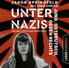 Buchcover Unter Nazis. Jung, ostdeutsch, gegen Rechts