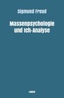 Buchcover Sigmund Freud gesammelte Werke / Massenpsychologie und Ich-Analyse