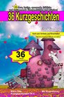 Buchcover Kurzgeschichten für Kinder / 36 Kurzgeschichten für Kinder (Kurzgeschichten Nr.6) (Edle Ausgabe zum Verschenken)