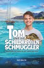 Buchcover Tom und die Schildkrötenschmuggler