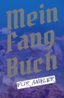 Buchcover Mein Fangbuch für Angler