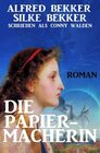Buchcover Die Papiermacherin: Historischer Roman