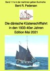 Buchcover maritime gelbe Reihe bei Jürgen Ruszkowski / Die dänische Küstenschifffahrt In den 1933-40er Jahren - Edition Mai 2021- 