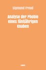 Buchcover Sigmund Freud gesammelte Werke / Analyse der Phobie eines fünfjährigen Knaben