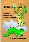 Buchcover Trudi / Trudi und die verflixten Zaubersprüche