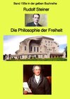 Buchcover gelbe Buchreihe / Die Philosophie der Freiheit – Band 155e in der gelben Buchreihe bei Jürgen Ruszkowski