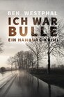 Buchcover Ich war Bulle