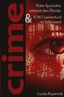 Buchcover Crimetime - Aktion des Autorenkalenders 2021 / Crimetime - Kater Spartakus enttarnt den Mörder und SOKO Leichenfund im S