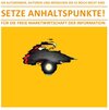 Buchcover SETZE ANHALTSPUNKTE! – FÜR DIE FREIE MARKTWIRTSCHAFT DER INFORMATION