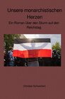 Buchcover Unsere monarchistischen Herzen