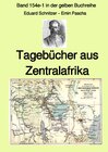 Buchcover gelbe Buchreihe / Tagebücher aus Zentralafrika – Band 154e-1 in der gelben Buchreihe – Farbe – bei Jürgen Ruszkowski