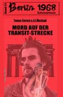 Buchcover Mord auf der Transit-Strecke Berlin 1968 Kriminalroman Band 21