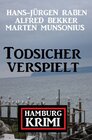Buchcover Todsicher verspielt: Hamburg-Krimi