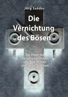 Buchcover Die Vernichtung des Bösen