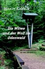 Buchcover Die Witwe und der Wolf im Odenwald