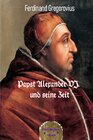 Buchcover Papst Alexander VI. und seine Zeit