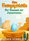 Buchcover Eine Feengeschichte - Der Diamant der Zauberinnen