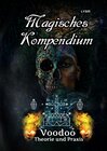 Buchcover MAGISCHES KOMPENDIUM / Magisches Kompendium - Voodoo - Theorie und Praxis