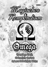 Buchcover MAGISCHES KOMPENDIUM / Magisches Kompendium – OMEGA – Channelings, Gnosis, die kosmische Shekinah und neue kabbalistisch