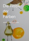 Buchcover Die Reise der Farben eine Mutmachgeschichte